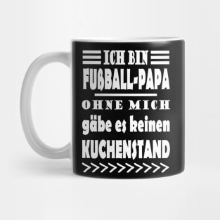 Fußball Papa Fan Kinder anfeuern Spruch Vatertag Mug